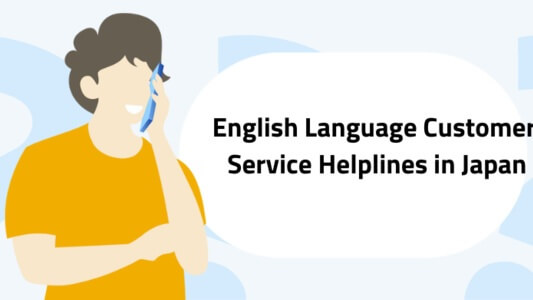 English Language Customer Service Helplines in Japan